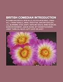 Produkt-Bild: British Comedians: Dave Thompson, Richard Murdoch, Bob Mills, Nicholas Burns, Jimmy Mulville, Dan Antopolski, Steve Pemberton, Marc Woott