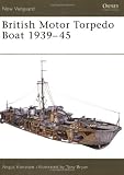British Motor Torpedo Boat 1939-45 (New Vanguard)