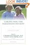 Caring for the Parkinson Patient: A Practical Guide