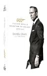 James Bond 007 - Daniel Craig : La Tr...