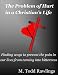 The Problem of Hurt in a Christians Life