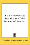 A New Voyage and Description of the Isthmus of America