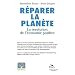 R�parer la plan�te : La r�volution de l'�conomie positive - Prix du Livre Environnement 2008