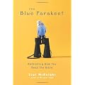 The Blue Parakeet: Rethinking How You Read The Bible