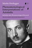 Phenomenological interpretations of Aristotle : initiation into phenomenological research