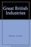 Great British industries : and other cartoons from The sketch 1906-1914