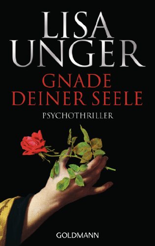 Gnade deiner Seele: Psychothriller (German Edition)