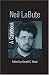 Neil LaBute: A Casebook (Casebooks on Modern Dramatists)