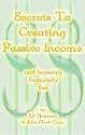 Secrets To Creating Passive Income and becoming financially free