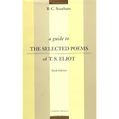 A Guide to the Selected Poems of T. S. Eliot: Sixth Edition