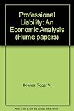 Professional liability : an economic analysis