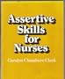 Assertive skills for nurses