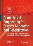Geotechnical Engineering for Disaster Mitigation and Rehabilitation: Proceedings of the 2nd International Conference GEDMAR08, Nanjing,China