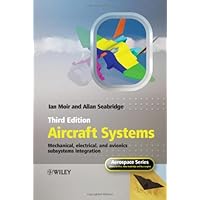 Aircraft Systems: Mechanical, Electrical and Avionics Subsystems Integration (Aerospace Series (PEP))
