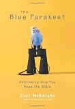 The Blue Parakeet: Rethinking How You Read the Bible