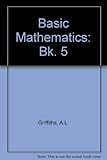 Basic mathematics. Book 5