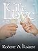 The Gift of Love: Overcomes Adversity