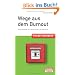 Wege aus dem Burnout: M�glichkeiten der nachhaltigen Ver�nderung
