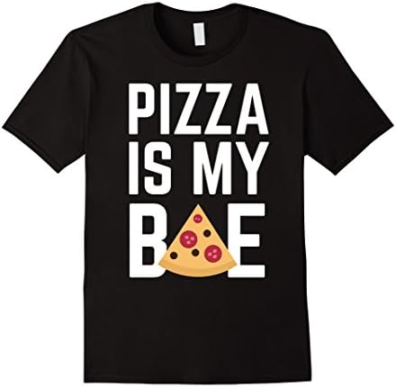 Men's Pizza Is My Bae Love Food Funny Humor Unisex Shirt Large Black