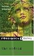 The Undead (Forbidden Doors, Book 8)