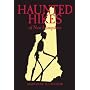 Haunted Hikes of New Hampshire