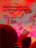 Professional Ethics and Personal Intergrity