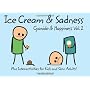 Cyanide and Happiness: Bk. 2: Ice Cream and Sadnes&hellip von Dave Rob