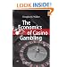 The Economics of Casino Gambling