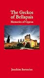 The geckos of Bellapais : memories of Cyprus