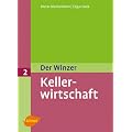 Der Winzer 2. Kellerwirtschaft