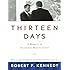Thirteen Days: A Memoir of the Cuban Missile Crisis