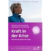 Kraft in der Krise: Ressourcen gegen die Angst