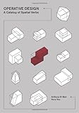 Operative Design: A Catalog of Spatial Verbs