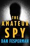 The Amateur Spy