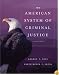 The American System of Criminal Justice