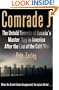 Comrade J: The Untold Secrets of Russia's Master Spy in America After the End of the Cold War