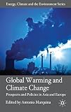 Global warming and climate change : prospects and policies in Asia and Europe