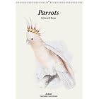 Parrots (Taschen Large Calendars) by Edward Lear