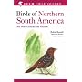Birds of Northern South America: An Identification Guide: Plates and Maps v. 2 (Helm Field Guides)