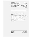  : IEC 60364-5-52 Ed. 2.0 b:2001, Electrical installations of buildings - Part 5-52: Selection and erection of electrical equipment - Wiring systems