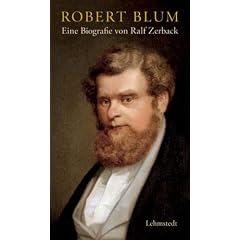 Robert Blum: Eine Biografie