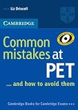Common Mistakes at PET...and How to Avoid Them