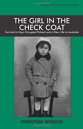 The Girl in the Check Coat (Library of Holocaust Testimonies)