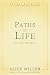 Paths of Life: Six Case Histories