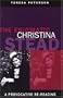 The Enigmatic Christina Stead: A Provocative Re-Reading