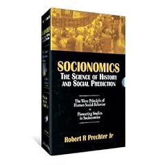 Socionomics: The Science of History and Social Prediction