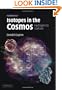 Handbook of Isotopes in the Cosmos: Hydrogen to Gallium (Cambridge Planetary Science)
