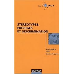 St�r�otypes, pr�jug�s et discrimination