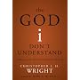 The God I Don't Understand: Reflections on Tough Questions of Faith