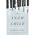 The Snow Child: A Novel (Pulitzer Prize in Letters: Fiction Finalists)